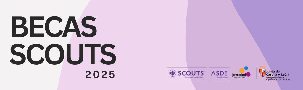 Programa de becas scouts de ASDE Exploradores de Castilla y León 2025